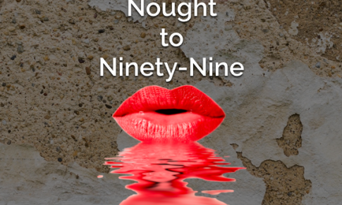 Nought to Ninety-Nine